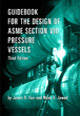 Guidebook For The Design Of ASME Section VIII Pressure Vessels