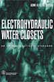 Electrohydraulic Water Closets