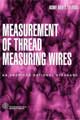 Measurement of Thread Measuring Wires
