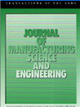 JOURNAL OF MANUFACTURING SCIENCE AND ENGINEERING