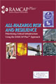 All Hazards Risk and Resilience: Prioritizing Critical Infrastructure Using the RAMCAP Plus Approach
