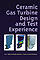 Ceramic Gas Turbine Design and Test Experience:Progress in Ceramic Gas Turbine Development: Volume 1