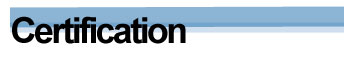 Certification