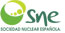SNE: Spanish Nuclear Society
